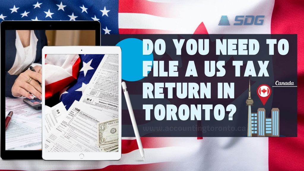 Filing US Taxes in Toronto