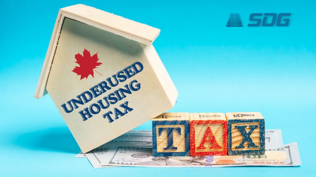 Underused Housing Tax (UHT)